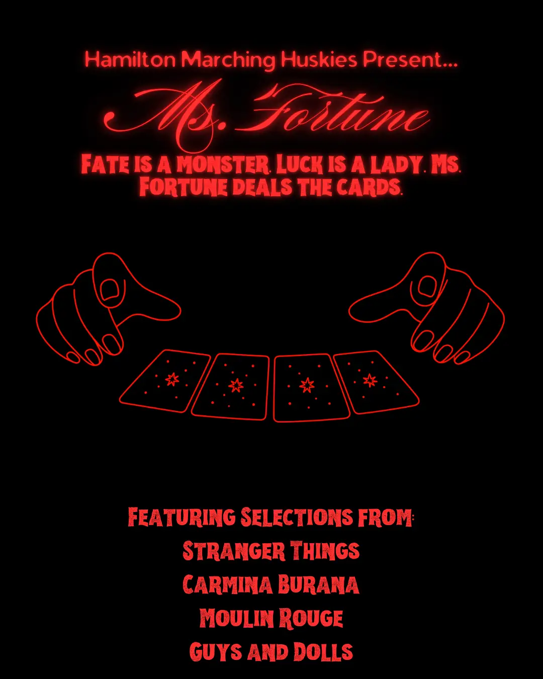 2026 show poster: Hamilton Marching Huskies present Ms. Fortune, in red neon on black